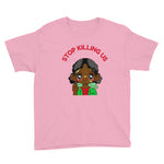 Stop Killing Us (Girl) Youth Short Sleeve T-Shirt