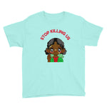 Stop Killing Us (Girl) Youth Short Sleeve T-Shirt